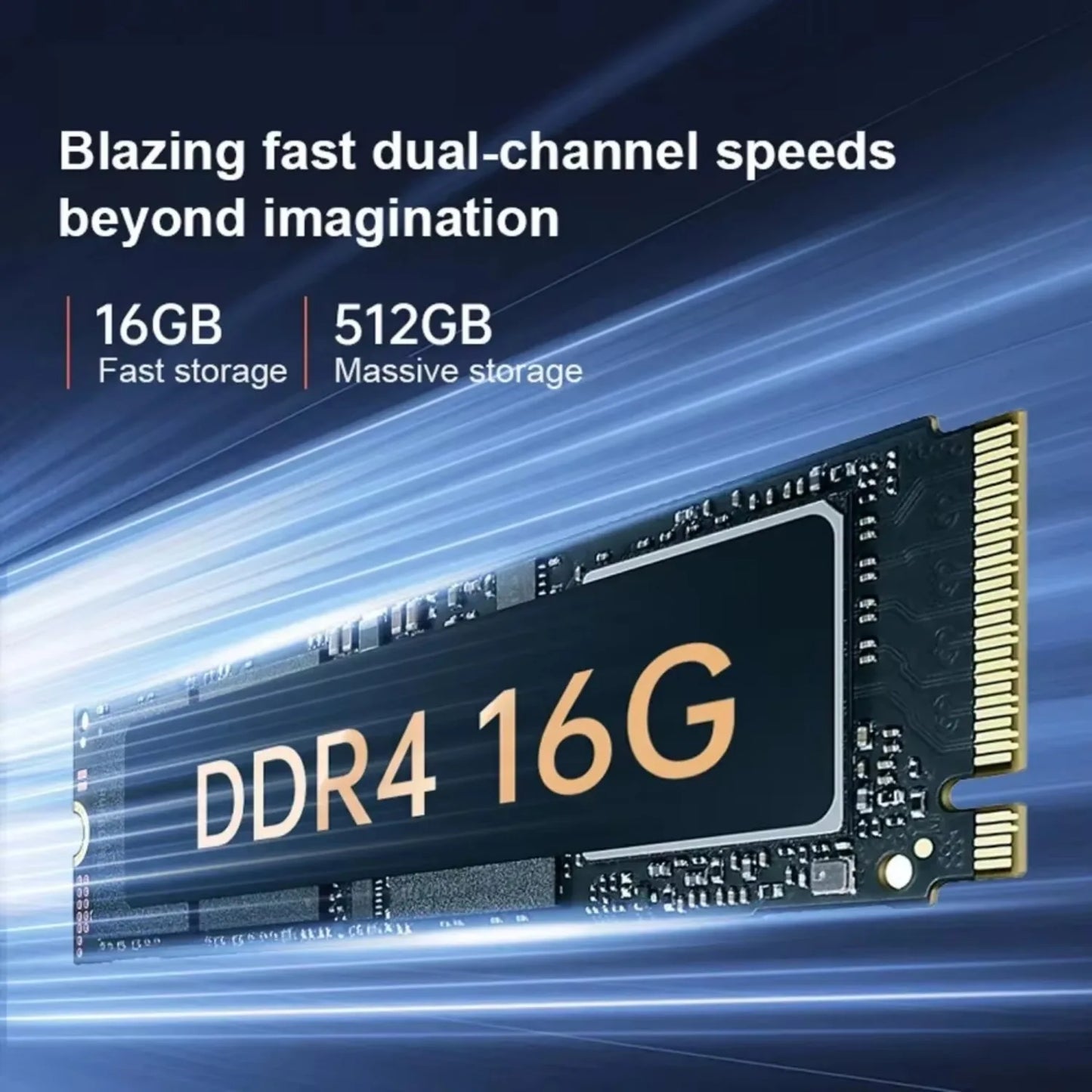 Close-up of a DDR4 16GB RAM module with light streaks, highlighting its speed and efficiency. Text: "Blazing fast dual-channel speeds beyond imagination, 16GB Fast storage, 512GB Massive storage."