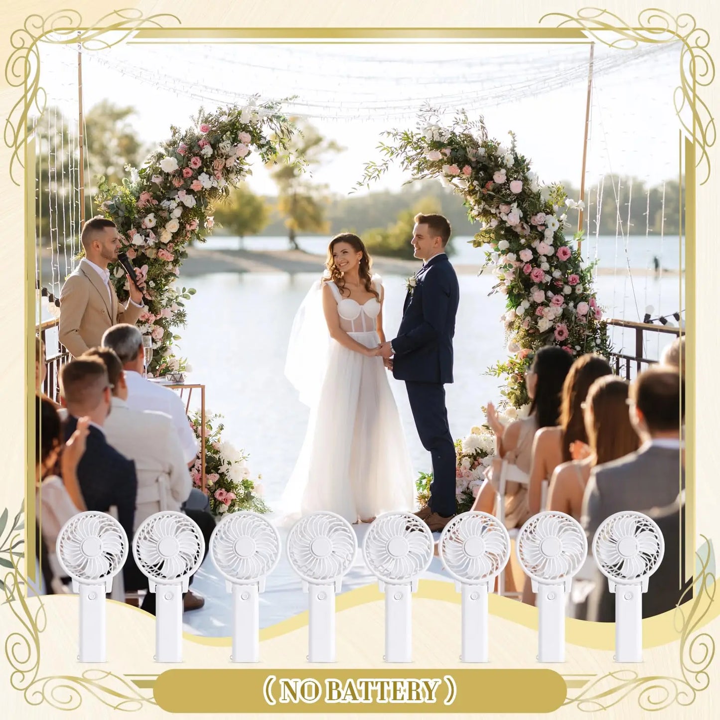 A couple stands under a floral arch by a lake during their wedding ceremony, with guests seated nearby. Below the scene are images of handheld fans labeled "No Battery."