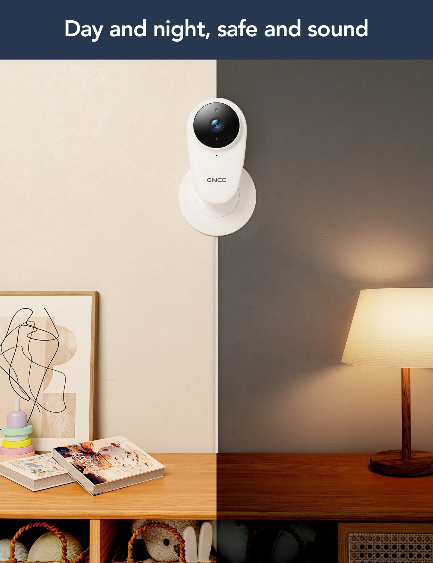 A white security camera labeled GNCC on a wall dividing a bright side with toys and a dark side with a lit lamp, under the text "Day and night, safe and sound."