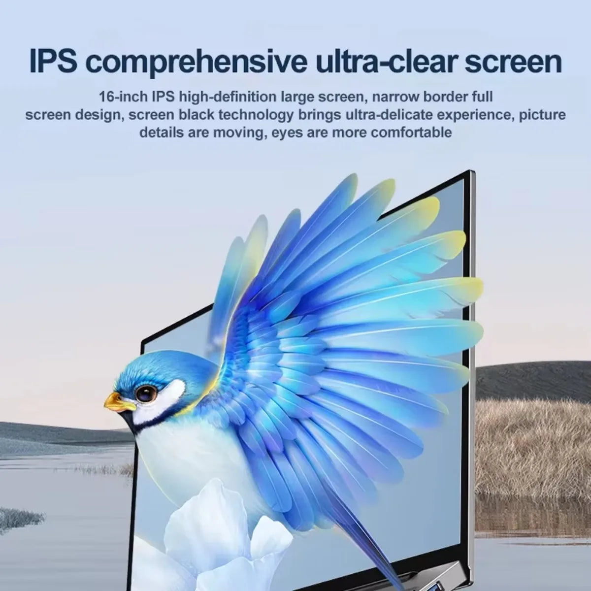 A vibrant blue bird appears to fly out of a 16-inch IPS monitor screen, showcasing its stunning color and wing detail. Text highlights the screen's ultra-clear, eye-comforting design.