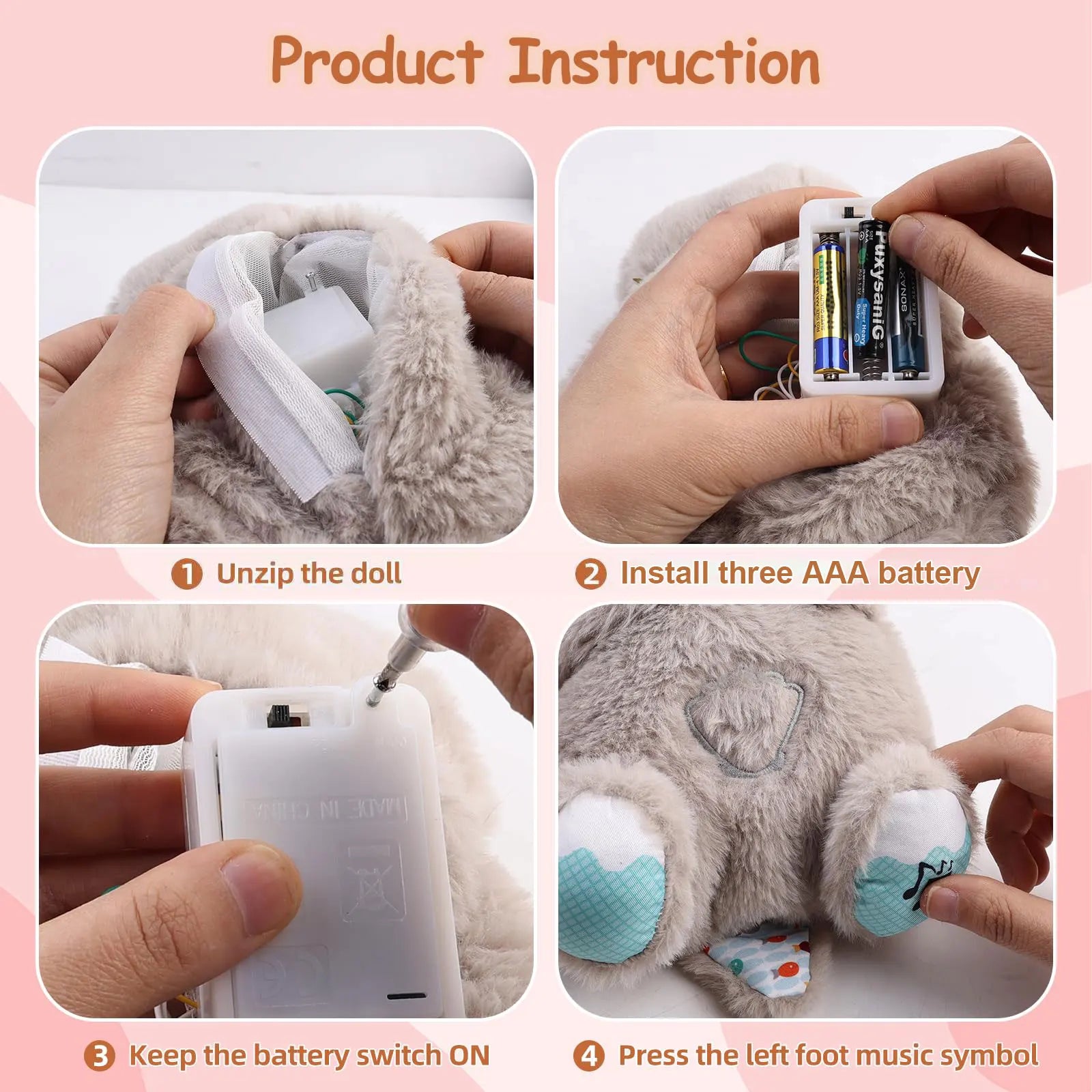 Instructions for a plush toy: 1. Unzip and access the battery compartment. 2. Insert three AAA batteries. 3. Switch the battery to ON. 4. Press the music symbol on the left foot.