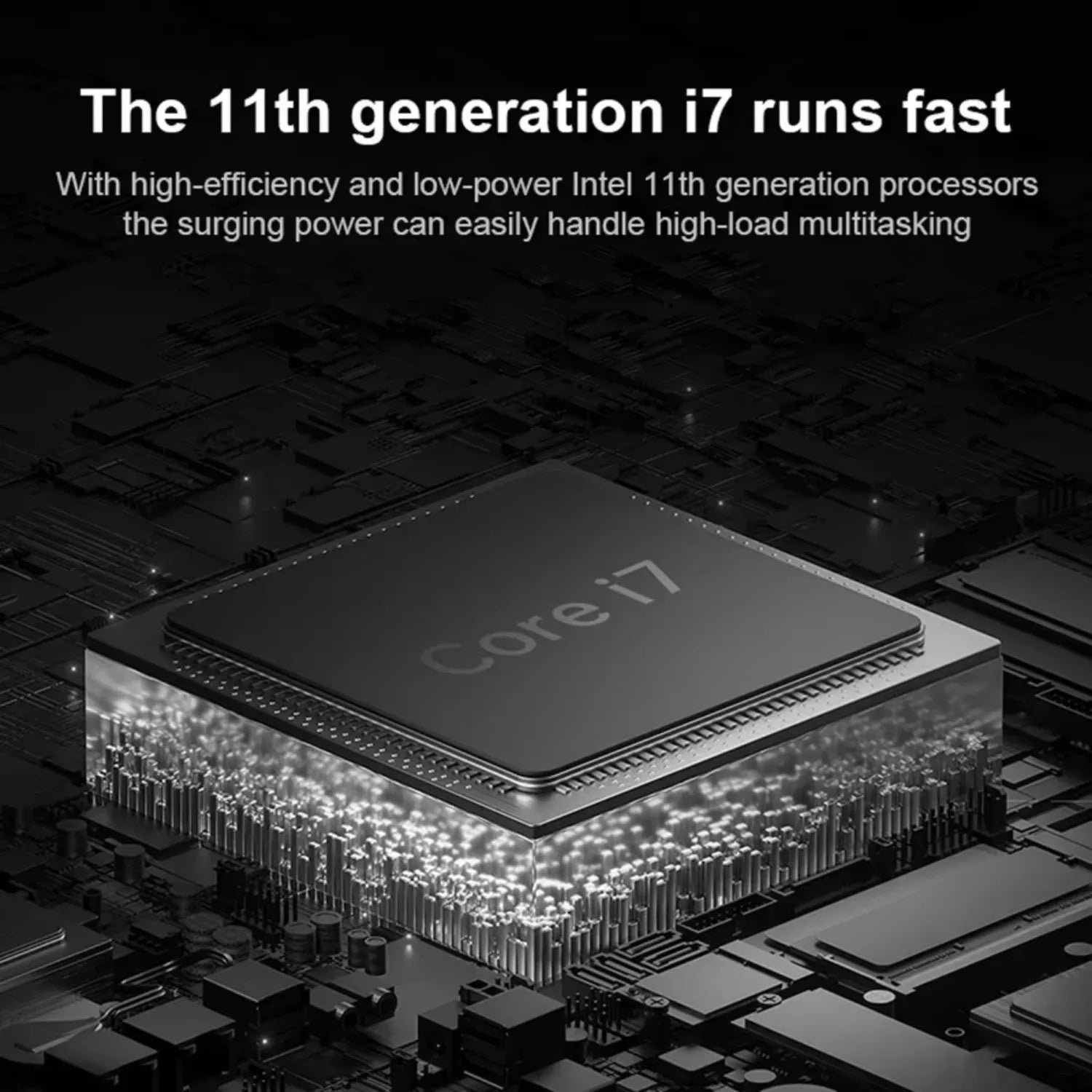 Close-up of an Intel Core i7 11th generation processor on a motherboard, with text highlighting its fast performance and efficient power management for multitasking.