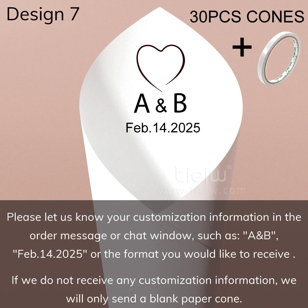 Customizable paper cone design with "A & B" and "Feb.14.2025" below a heart image. Includes 30 cones and tape. Note on providing customization details to avoid blank cones.