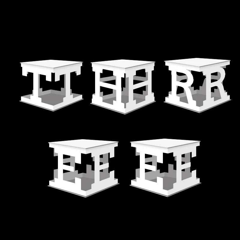 Geometric shapes resembling tables with letter cut-outs: "T," "H," "R," "H," "E." The white structures cast gray shadows on a black background.