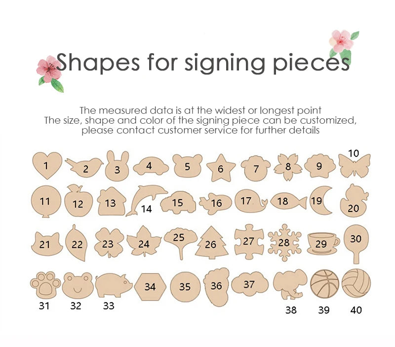 Forty numbered signing piece shapes, including hearts, animals, stars, and more. Customizable in size, shape, and color. Contact customer service for details.