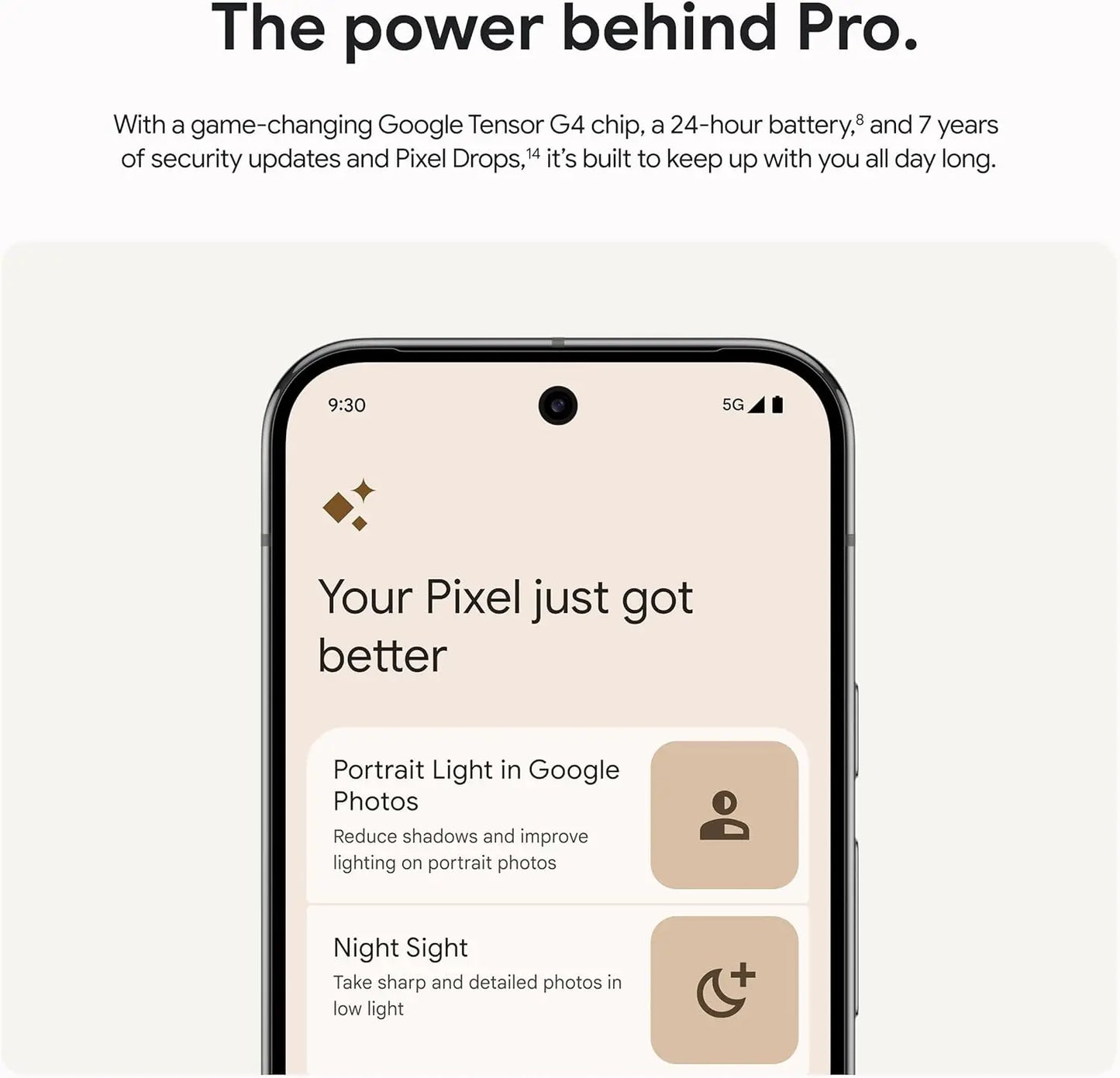 Image of a smartphone screen displaying features like "Portrait Light in Google Photos" and "Night Sight." Text above highlights Google's Tensor G4 chip, 24-hour battery, and 7-year updates.