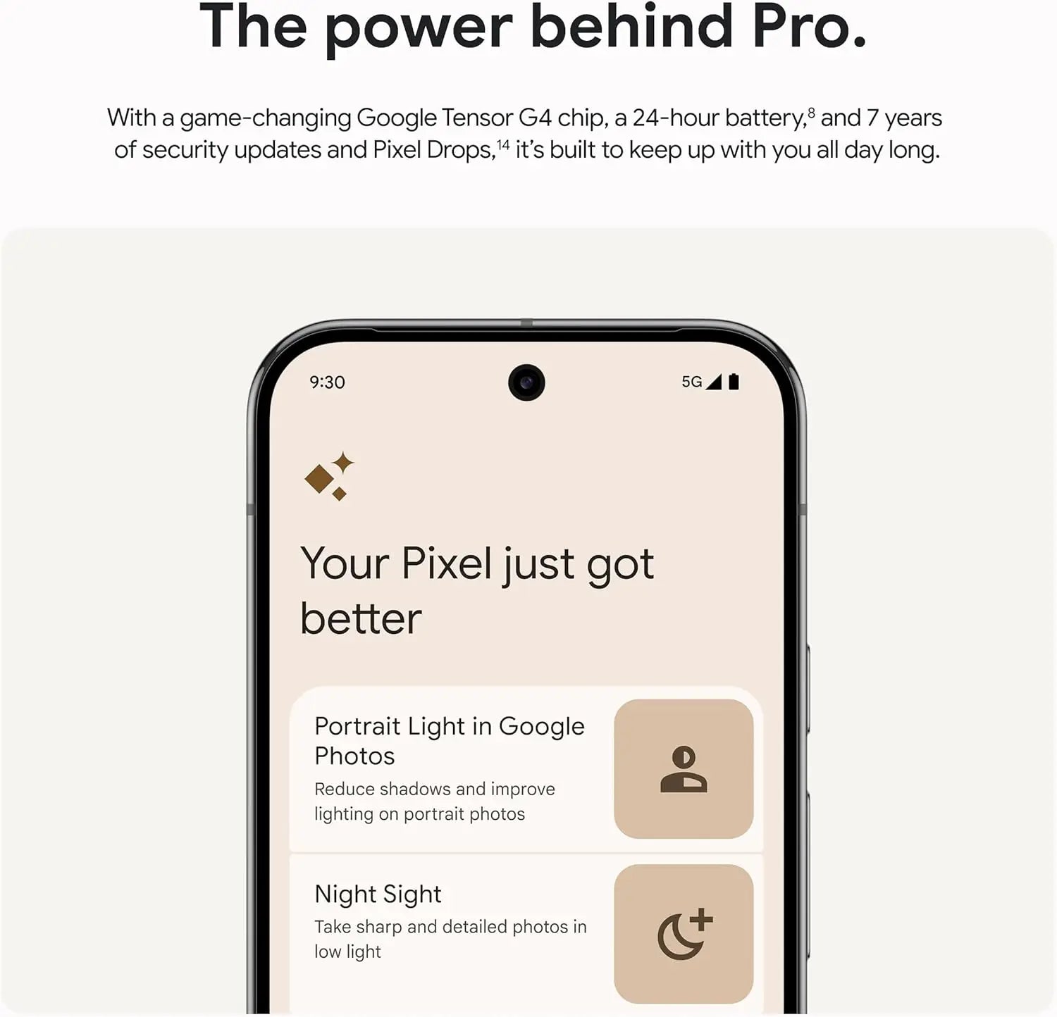 Image of a smartphone screen displaying features like "Portrait Light in Google Photos" and "Night Sight." Text above highlights Google's Tensor G4 chip, 24-hour battery, and 7-year updates.