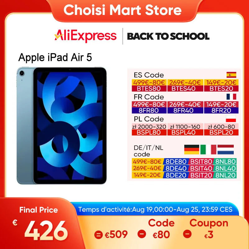 Choisi Mart Store offers an Apple iPad Air 5 at a final price of €426 on AliExpress. Includes discount codes for various countries. Offer valid from Aug 19-25, 23:59 CEST.