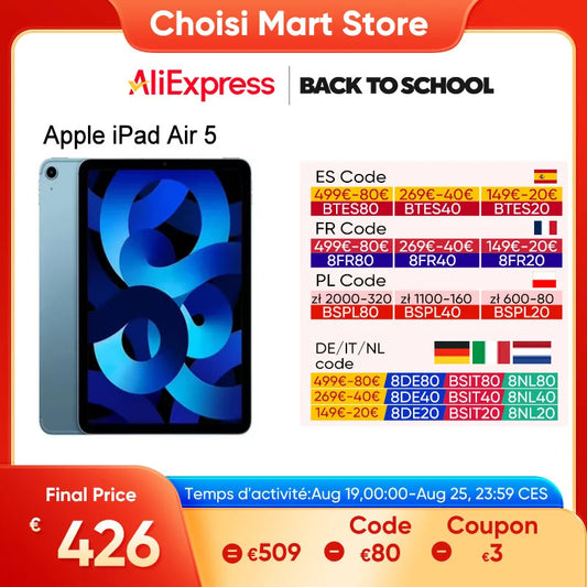 Choisi Mart Store offers an Apple iPad Air 5 at a final price of €426 on AliExpress. Includes discount codes for various countries. Offer valid from Aug 19-25, 23:59 CEST.
