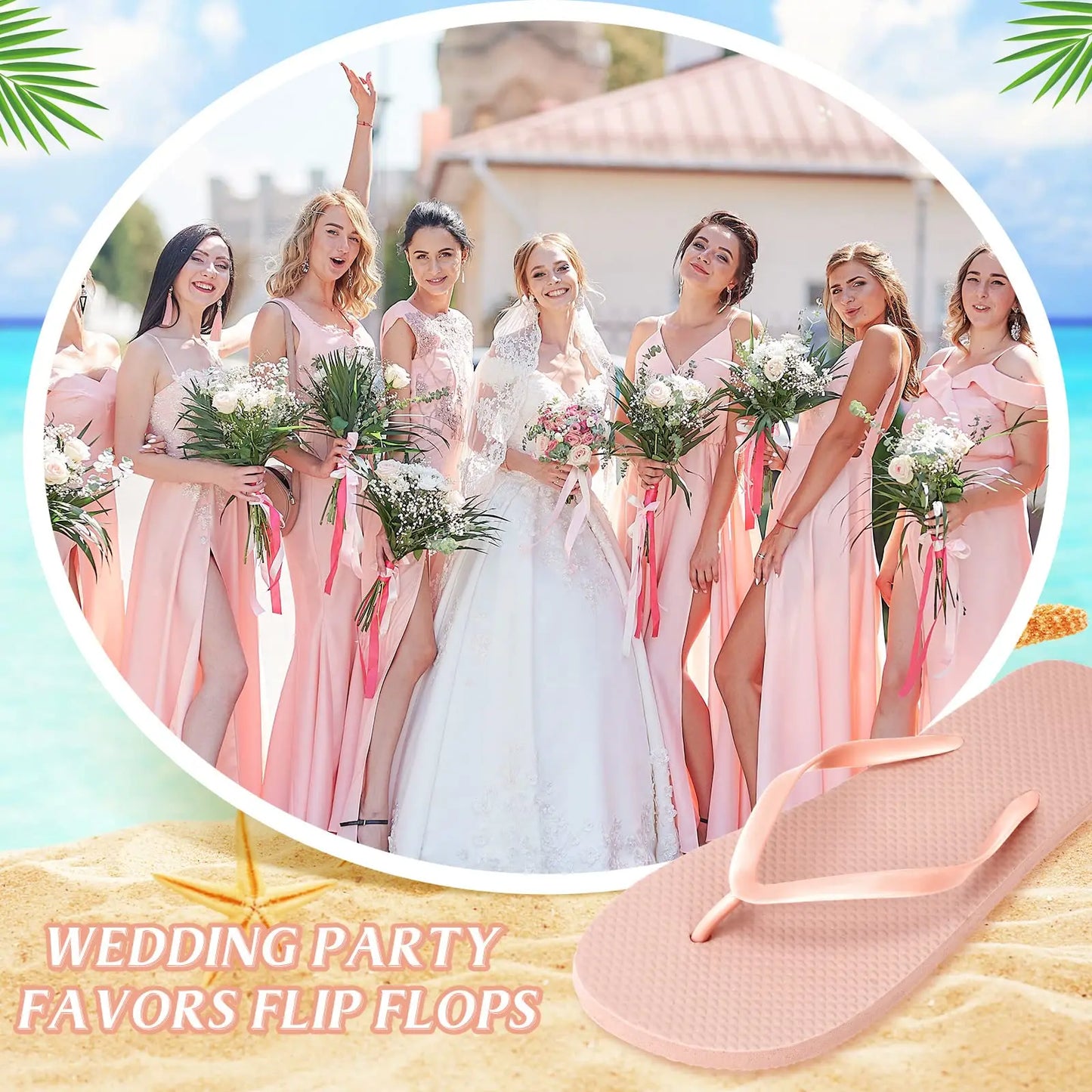 Bridesmaids in peach dresses and bride in white pose with bouquets on a beach. Text reads "Wedding Party Favors Flip Flops" with a pink flip flop in the sand.